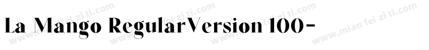 La Mango RegularVersion 100字体转换
